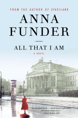All That I Am 1443406112 Book Cover