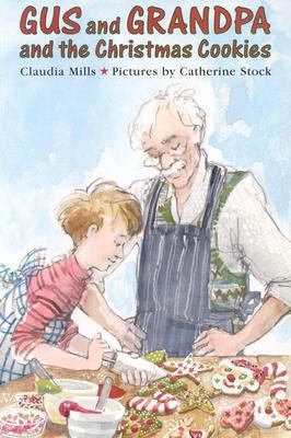 Gus and Grandpa and the Christmas Cookies 0374428158 Book Cover