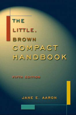 The Little, Brown Compact Handbook, Fifth Edition 0321104951 Book Cover