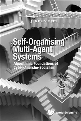 Self-Organising Multi-Agent Systems 1800610424 Book Cover