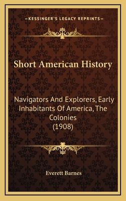 Short American History: Navigators And Explorer... 1167115619 Book Cover