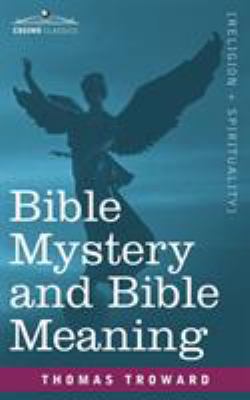 Bible Mystery and Bible Meaning 1602062129 Book Cover