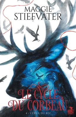 L'Éveil du roi: Le cycle du corbeau, T4 [French] B0BT4L6VSZ Book Cover