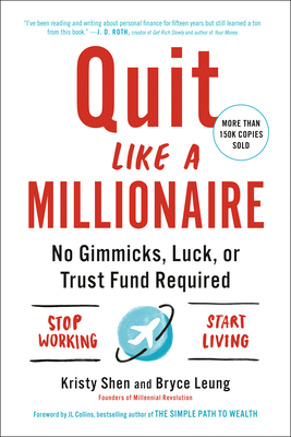 Quit Like a Millionaire: No Gimmicks, Luck, or ... 0525538690 Book Cover