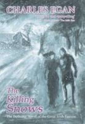 The Killing Snows: The Defining Novel of The Gr... 0857780107 Book Cover