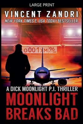 Moonlight Breaks Bad [Large Print] B0GKF8XZ9B Book Cover