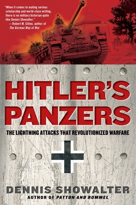 Hitler's Panzers: The Lightning Attacks that Re... 0425236897 Book Cover