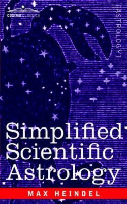Simplified Scientific Astrology 1596059192 Book Cover