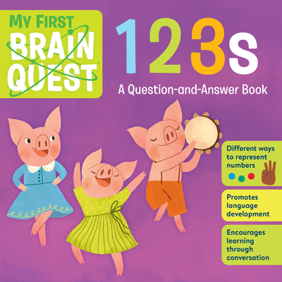 My First Brain Quest 123s: A Question-And-Answe... 1523503815 Book Cover
