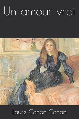 Un amour vrai [French] B08KH3RW9B Book Cover