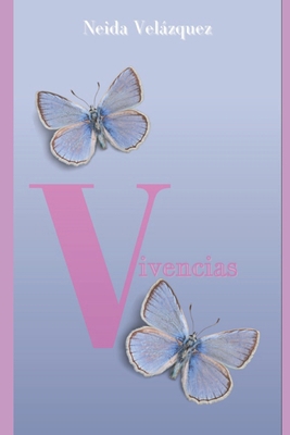Vivencias [Spanish] 172508368X Book Cover