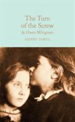 Turn of the Screw: And Owen Wingrave 1509850945 Book Cover