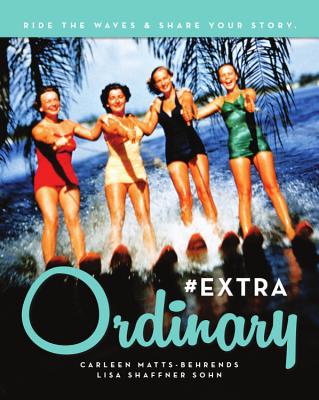 #extraordinary: Ride the Waves & Share Your Story 1634892321 Book Cover