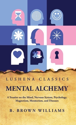 Mental Alchemy B0CB9JF4V7 Book Cover