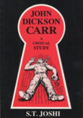 John Dickson Carr: A Critical Study 0879724773 Book Cover