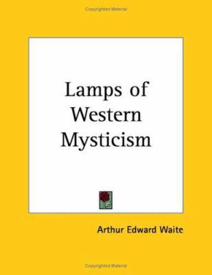 Lamps of Western Mysticism 0922802882 Book Cover