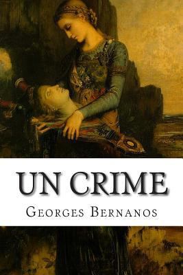 Un crime [French] 1502569736 Book Cover