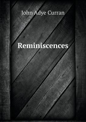 Reminiscences 5518993234 Book Cover