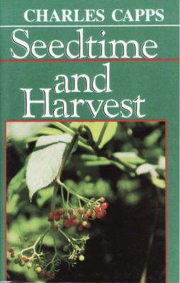 Seedtime & Harvest 0981957439 Book Cover