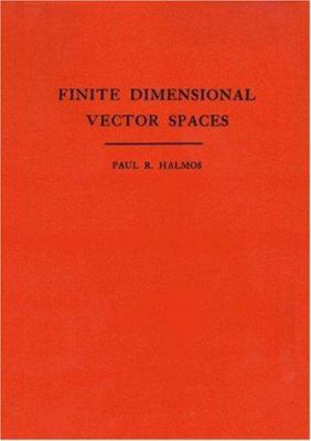 Finite Dimensional Vector Spaces 0691090955 Book Cover