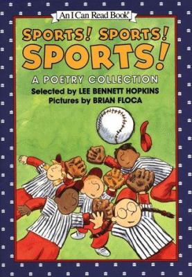 Sports! Sports! Sports!: A Poetry Collection 0060278013 Book Cover