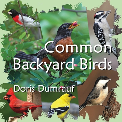 Common Backyard Birds 099767671X Book Cover