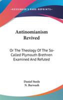 Antinomianism Revived: Or The Theology Of The S... 054853716X Book Cover