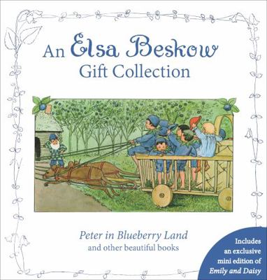 An Elsa Beskow Gift Collection: Peter in Bluebe... 1782503811 Book Cover