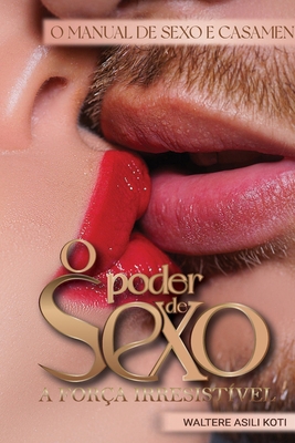 O Poder de Sexo [Portuguese] 1959251260 Book Cover
