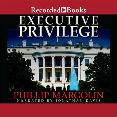 Executive Privilege {Unabridged} {Audio} {Cd} 1436107083 Book Cover