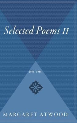 Selected Poems II: 1976 - 1986 054431185X Book Cover
