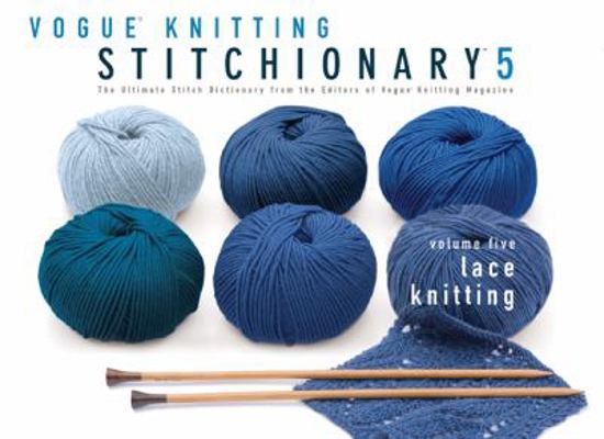 Lace Knitting: The Ultimate Stitch Dictionary f... 1933027932 Book Cover