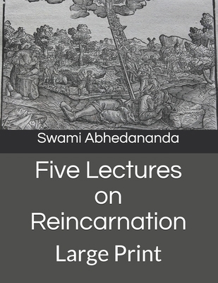 Five Lectures on Reincarnation: Large Print B0858W4J2C Book Cover