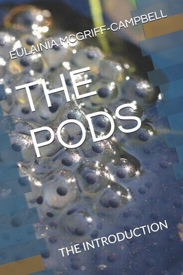 The Pods: The Introduction B0DF2MX19M Book Cover