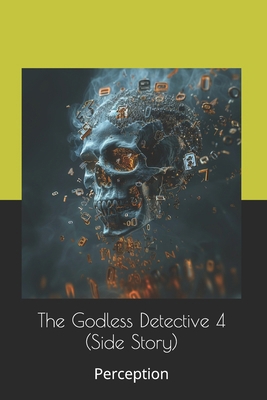 The Godless Detective 4 (Side Story) B0GRQQ78FB Book Cover