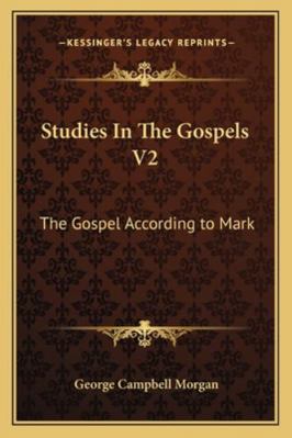 Studies In The Gospels V2: The Gospel According... 1162979755 Book Cover