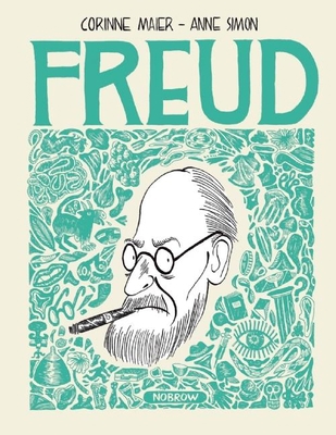 Freud: An Illustrated Biography 1907704736 Book Cover