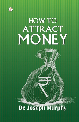 How to Attract Money B0DTZ3LWNR Book Cover