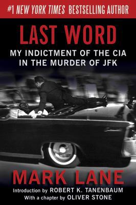 Last Word: My Indictment of the CIA in the Murd... 1616084286 Book Cover