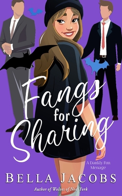 Fangs for Sharing: A Vampire/Shifter/Menage Rom... 109119548X Book Cover