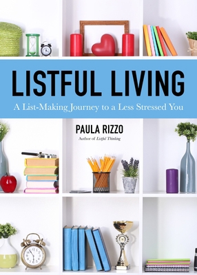 Listful Living: A List-Making Journey to a Less... 164250047X Book Cover