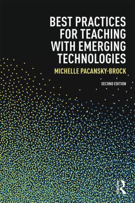 Best Practices for Teaching with Emerging Techn... 1138643653 Book Cover