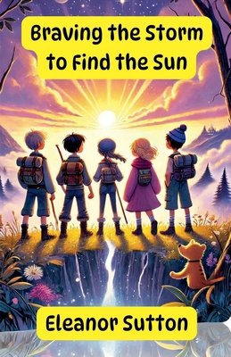 Braving the Storm to Find the Sun B0DJKBX5B2 Book Cover