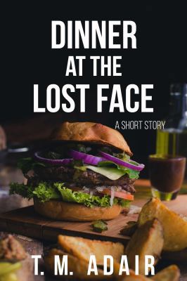 Dinner at the Lost Face 194921902X Book Cover