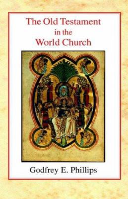 The Old Testament in the World Church 0227171136 Book Cover