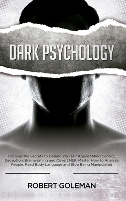 Dark Psychology: Uncover the Secrets to Defend ... 0645018597 Book Cover