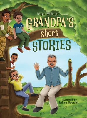 Grandpa's Short Stories B0BXBG5554 Book Cover