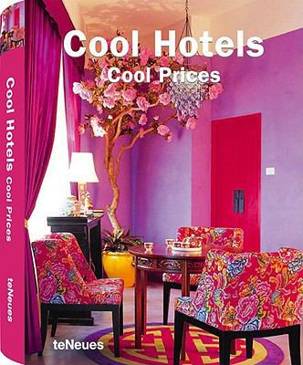 Cool Hotels Cool Prices 3832793984 Book Cover