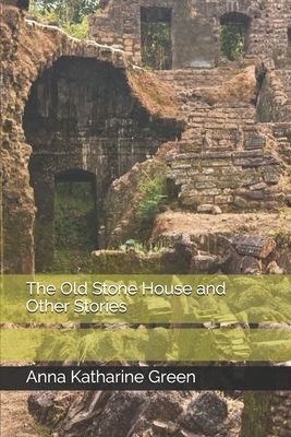 The Old Stone House and Other Stories B08KH3RY2W Book Cover