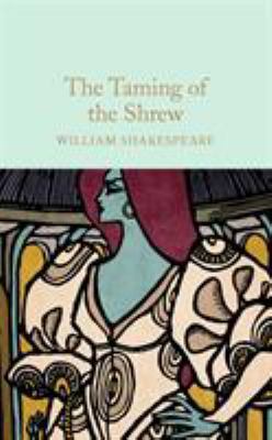 The Taming of the Shrew 190962196X Book Cover